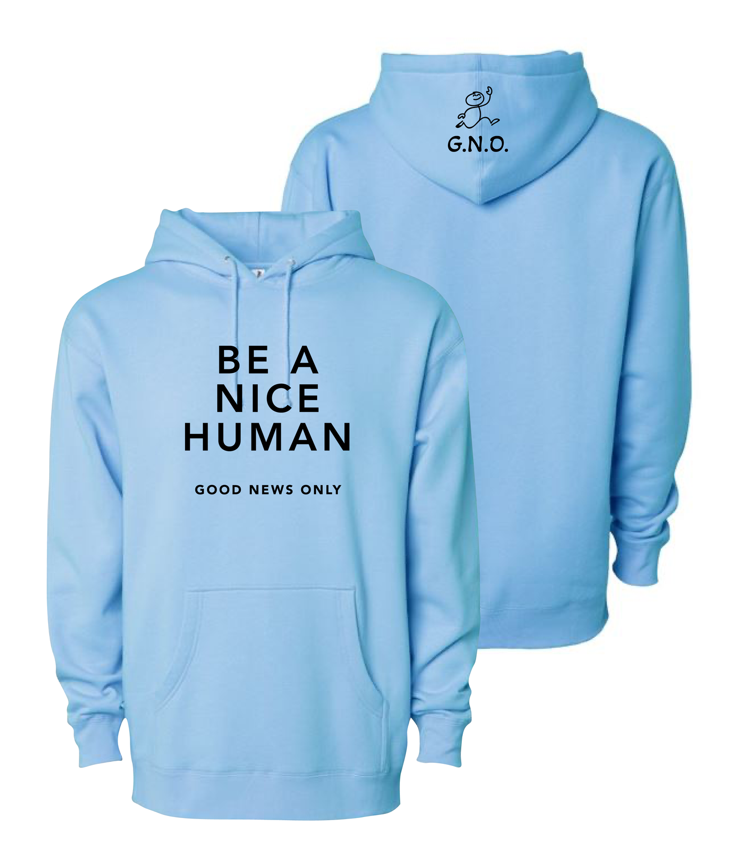 Be A Nice Human Hoodie