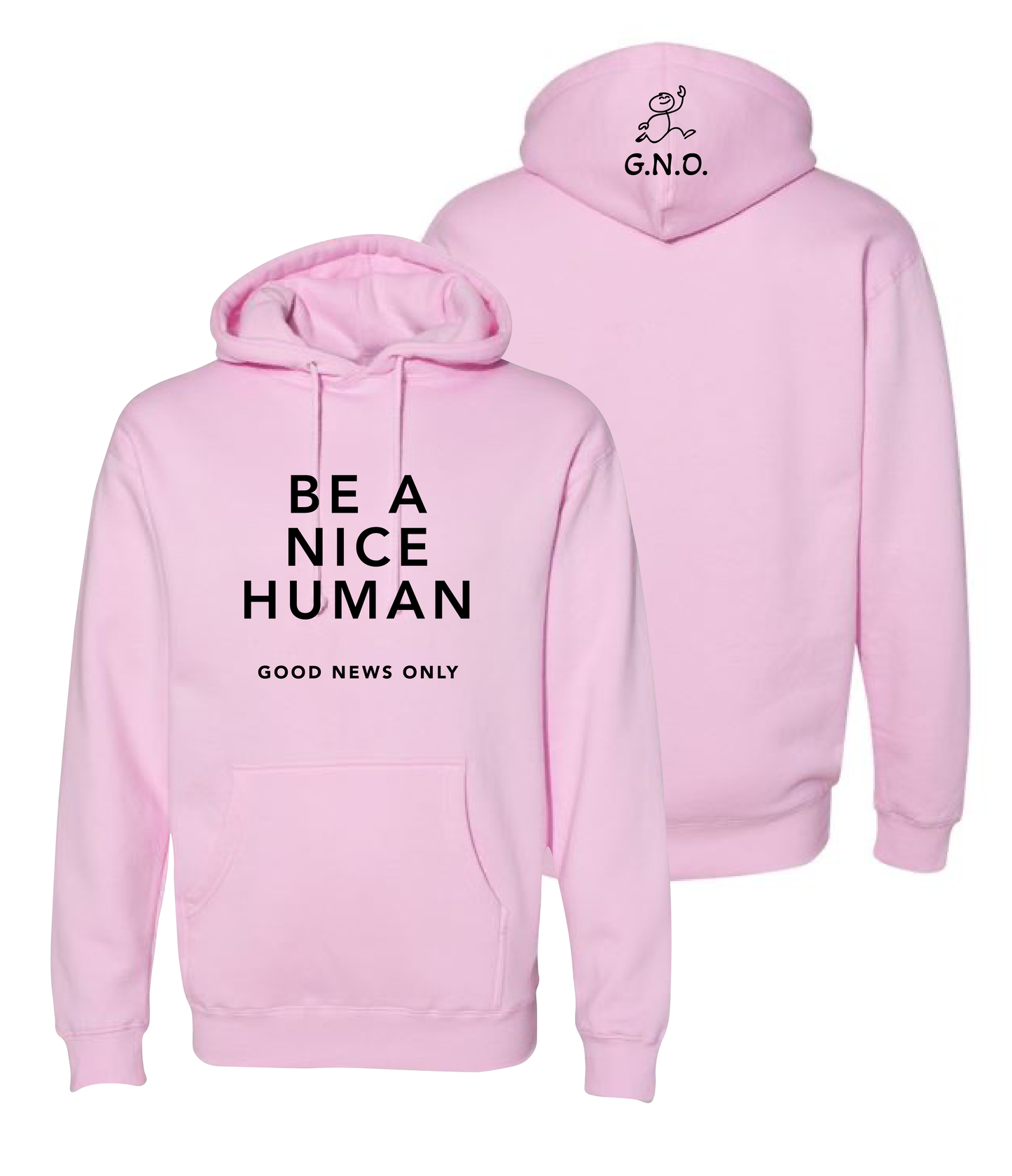 Be A Nice Human Hoodie