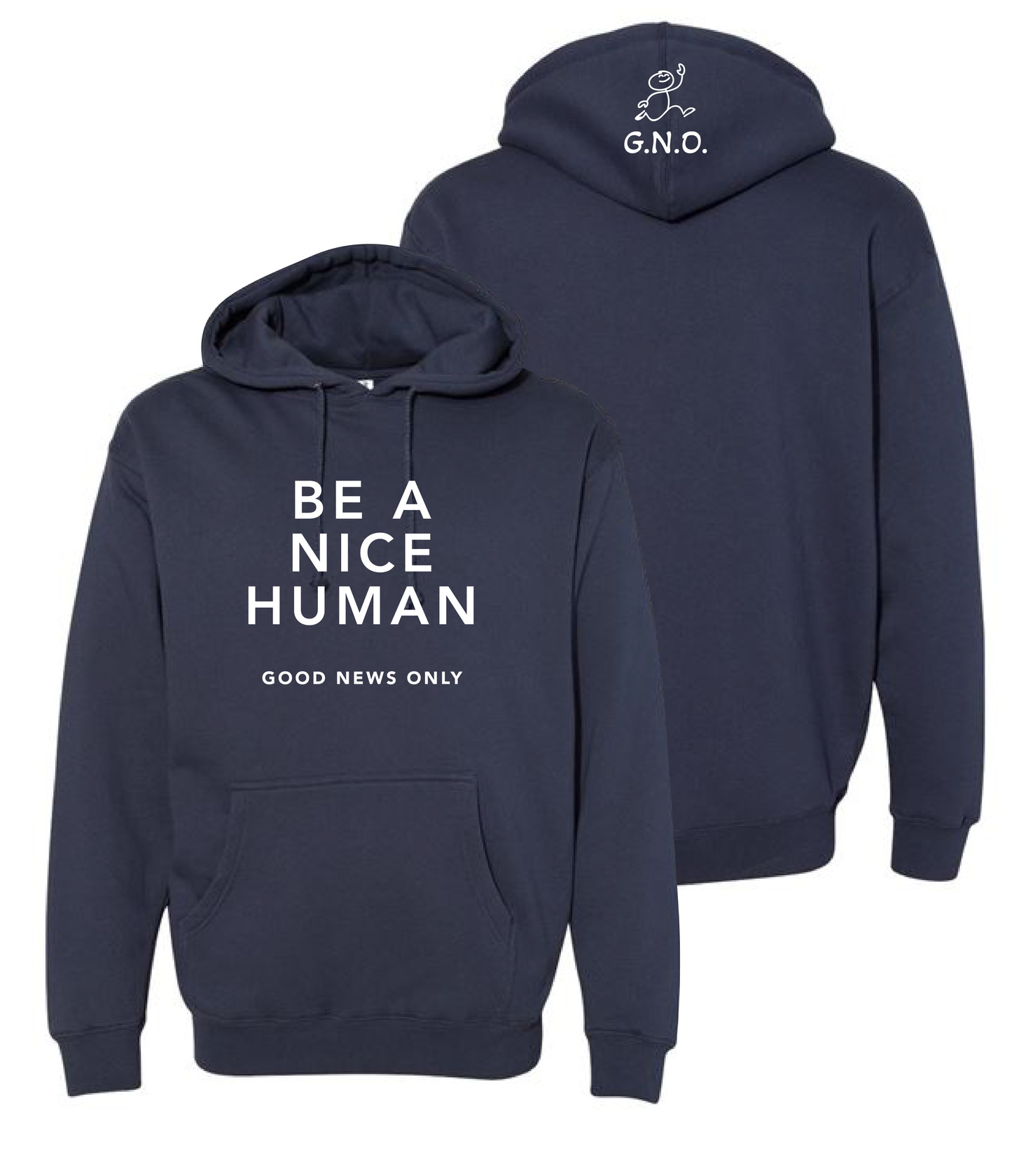 Be A Nice Human Hoodie