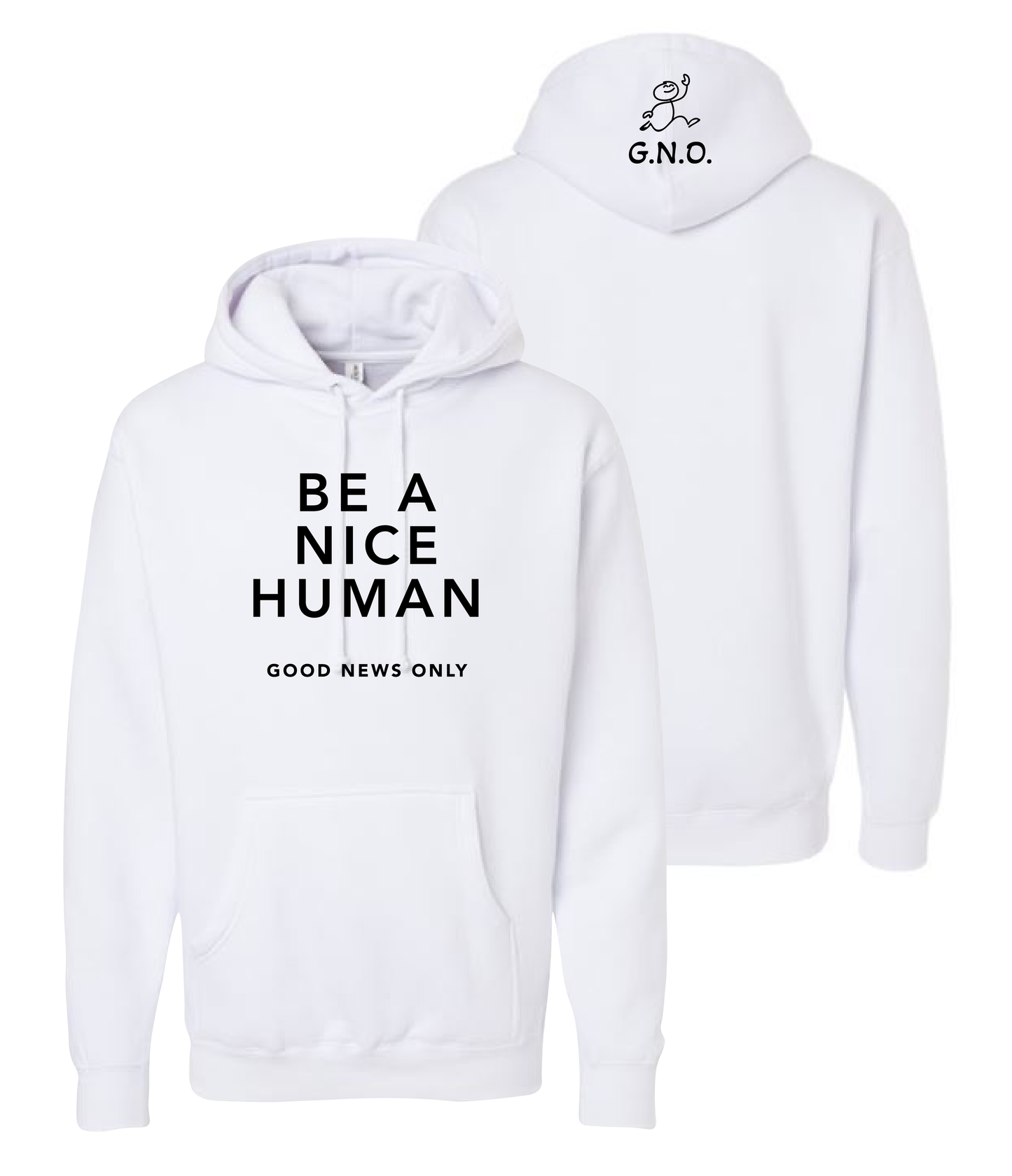Be A Nice Human Hoodie