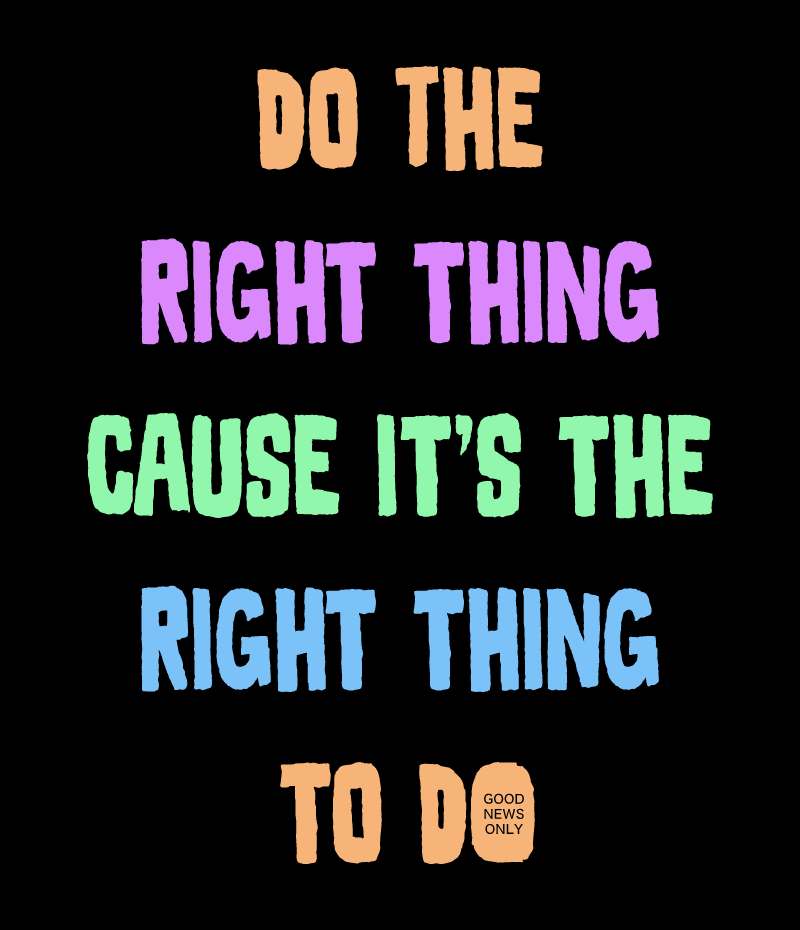 Do The Right Thing