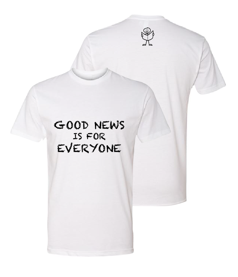 Good News is for Everyone