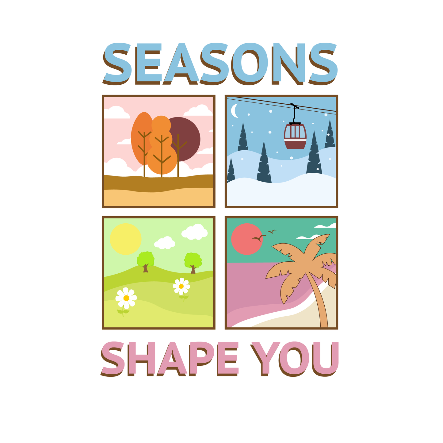 Seasons Shape You Hoodie