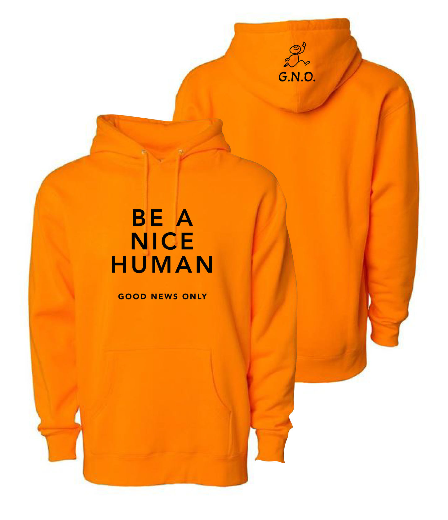 Be A Nice Human Hoodie