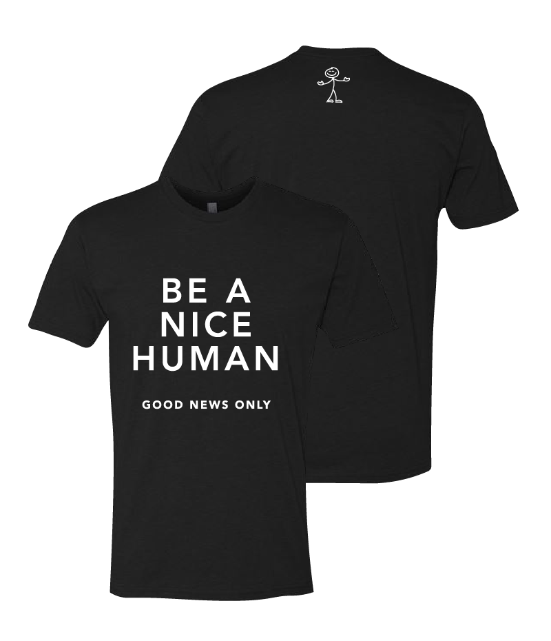 Be a Nice Human T-Shirt - Black