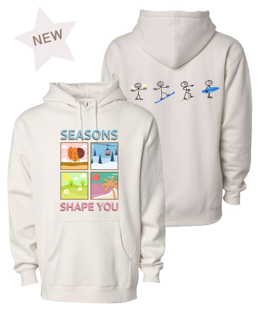 Seasons Shape You Hoodie